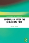 Image for Imperialism After the Neoliberal Turn