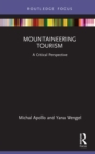 Image for Mountaineering tourism: a critical perspective