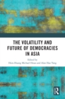 Image for The volatility and future of democracy in Asia