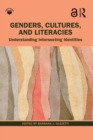 Image for Genders, Cultures, and Literacies: Understanding Intersecting Identities