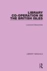 Image for Library co-operation in the British Isles : 7