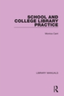 Image for School and college library practice