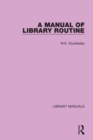 Image for A manual of library routine