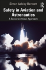 Image for Safety in Aviation and Astronautics: A Socio-Technical Approach