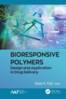 Image for Bioresponsive Polymers: Design and Application in Drug Delivery