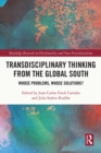 Image for Transdisciplinary Thinking from the Global South: Whose Problems, Whose Solutions?