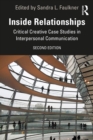 Image for Inside relationships: critical creative case studies in interpersonal communication