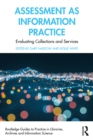 Image for Assessment as information practice: evaluating collections and services