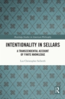 Image for Intentionality in Sellars: a transcendental account of finite knowledge