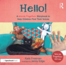 Image for Hello!: a &#39;words together&#39; storybook to help children find their voices
