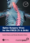 Image for Spine Surgery Vivas for the FRCS (Tr &amp; Orth)