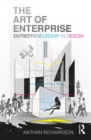 Image for The Art of Enterprise: Entrepreneurship in Design