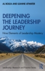 Image for Deepening the leadership journey: nine elements of leadership mastery