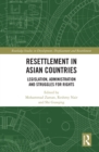 Image for Resettlement in Asian countries: legislation, administration and struggles for rights