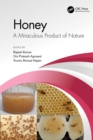 Image for Honey: A Miraculous Product of Nature
