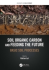 Image for Soil organic carbon and feeding the future: basic soil processes