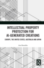 Image for Intellectual property protection for AI-generated creations Europe, United States, Australia and Japan