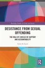 Image for Desistance from sexual offending: the role of circles of support and accountability