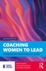 Image for Coaching women to lead: changing the world the inside