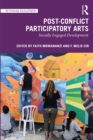 Image for Post-conflict participatory arts: socially engaged development