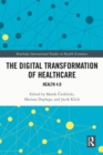 Image for The digital transformation of healthcare: Health 4.0