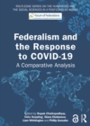 Image for Federalism and the Response to COVID-19: A Comparative Analysis