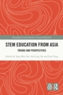 Image for STEM Education from Asia: Trends and Perspectives