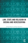 Image for Law, state and religion in Bosnia and Herzegovina