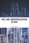 Image for Rice and industrialisation in Asia
