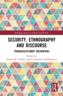 Image for Security, ethnography and discourse: transdisciplinary encounters