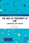 Image for The role of fraternity in law: a comparative legal approach