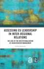 Image for Assessing EU leadership in inter-regional relations: the case of the institutionalisation of ASEAN disaster management