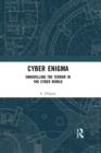 Image for Cyber Enigma: Unraveling the Terror in the Cyber World