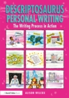 Image for Descriptosaurus personal writing: the writing process in action