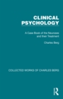 Image for Clinical Psychology: A Case Book of the Neuroses and Their Treatment
