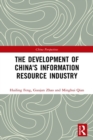 Image for The development of China&#39;s information resource industry
