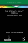 Image for The research impact agenda: navigating the impact of impact