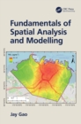 Image for Fundamentals of spatial analysis and modelling
