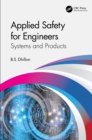 Image for Applied Safety for Engineers: Systems and Products