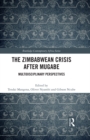 Image for The Zimbabwean Crisis After Mugabe: Multidisciplinary Perspectives
