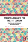 Image for Commedia dell&#39;arte for the 21st century: practice and performance in the Asia-Pacific