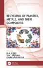 Image for Recycling of Plastics, Metals, and Their Composites