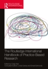 Image for The Routledge international handbook of practice-based research