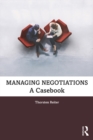 Image for Managing Negotiations: A Casebook