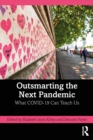 Image for Outsmarting the next pandemic: what Covid-19 can teach us