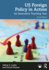 Image for US Foreign Policy in Action: An Innovative Teaching Text