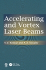 Image for Accelerating and vortex laser beams