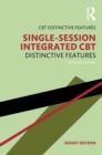 Image for Single-session integrated CBT: distinctive features