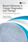 Image for Recent advances in cancer diagnostics and therapy: a nanobased approach