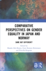 Image for Comparative perspectives on gender equality in Japan and Norway: same but different?